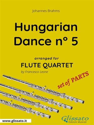 cover image of Hungarian Dance n° 5--Flute Quartet set of PARTS